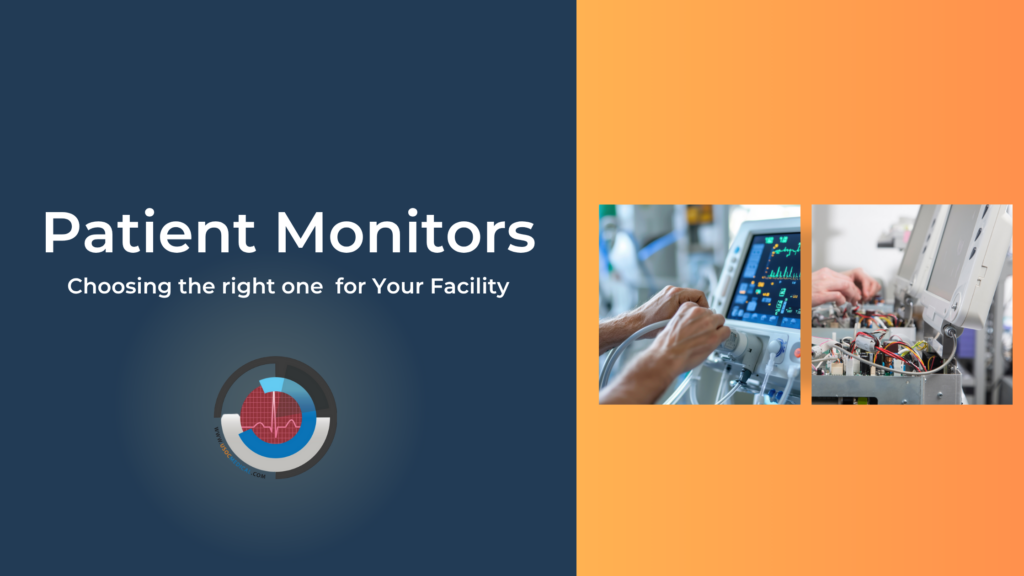Choosing the right patient monitor for your facility.